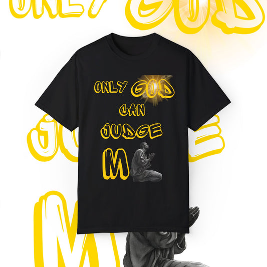 Only God Can Judge Me tee, Statement Tee, Graphic Tee, Contemporary Style, Bold Design, Inspirational Apparel, Trendy Slogans, Urban Culture